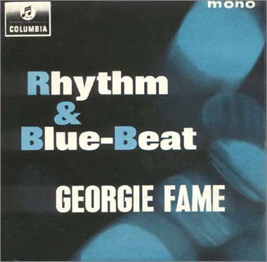 Georgie Fame: Rhythm & Blue-Beat EP (UK)
